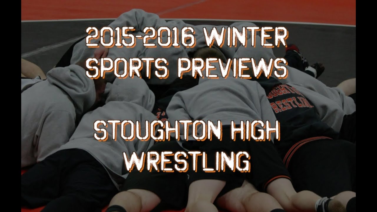 Stoughton High Wrestling 20152016 Season Preview YouTube