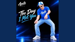 The Day I Met You