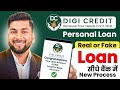 Digi Credit Loan App | Digi Credit Loan App Real or Fake | Digi Credit Loan App Review