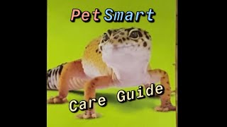 Leopard Gecko PetSmart Care Guide! DO NOT DO THIS! (This Care Guide Sucks!)