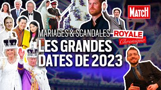 Royale Chronique, rétro 2023 : couronnements, mariages, bébés, funérailles et scandales !