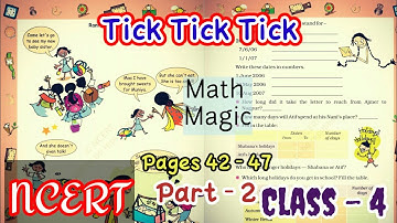Tick Tick Tick ||NCERT Class-4||Chapter-4||Math-Magic|| Easy way of learning|| Part-2, Pages 42-47