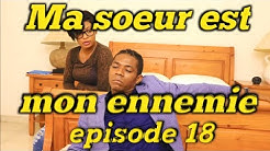 Ma soeur est mon ennemie #18/pablo/cynthia/cliford/ti masey