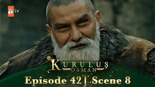Kurulus Osman Urdu | Season 2 Episode 42 Scene 8 | Larte hue shaheed hona chahta hoon