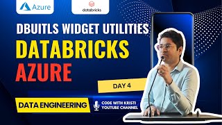 Day 4 Widget Utilities in Databricks- Master Azure Databricks for Data Engineers