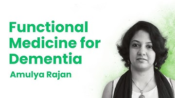 Understanding Functional Medicine for Dementia: A Comprehensive Guide