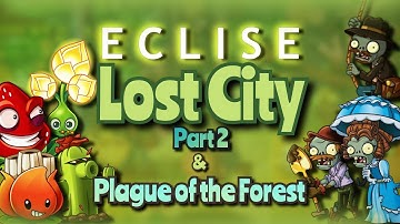 Jungle Frenzy! - Lost City Pt. 2 | PvZ 2 : Eclise 1.9