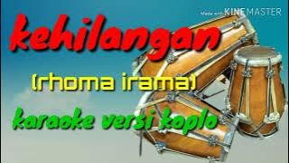 Kehilangan. Cover karaoke versi koplo rhoma irama full lirik