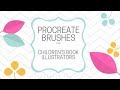 Procreate Brushes for Children&#39;s Book Illustrators