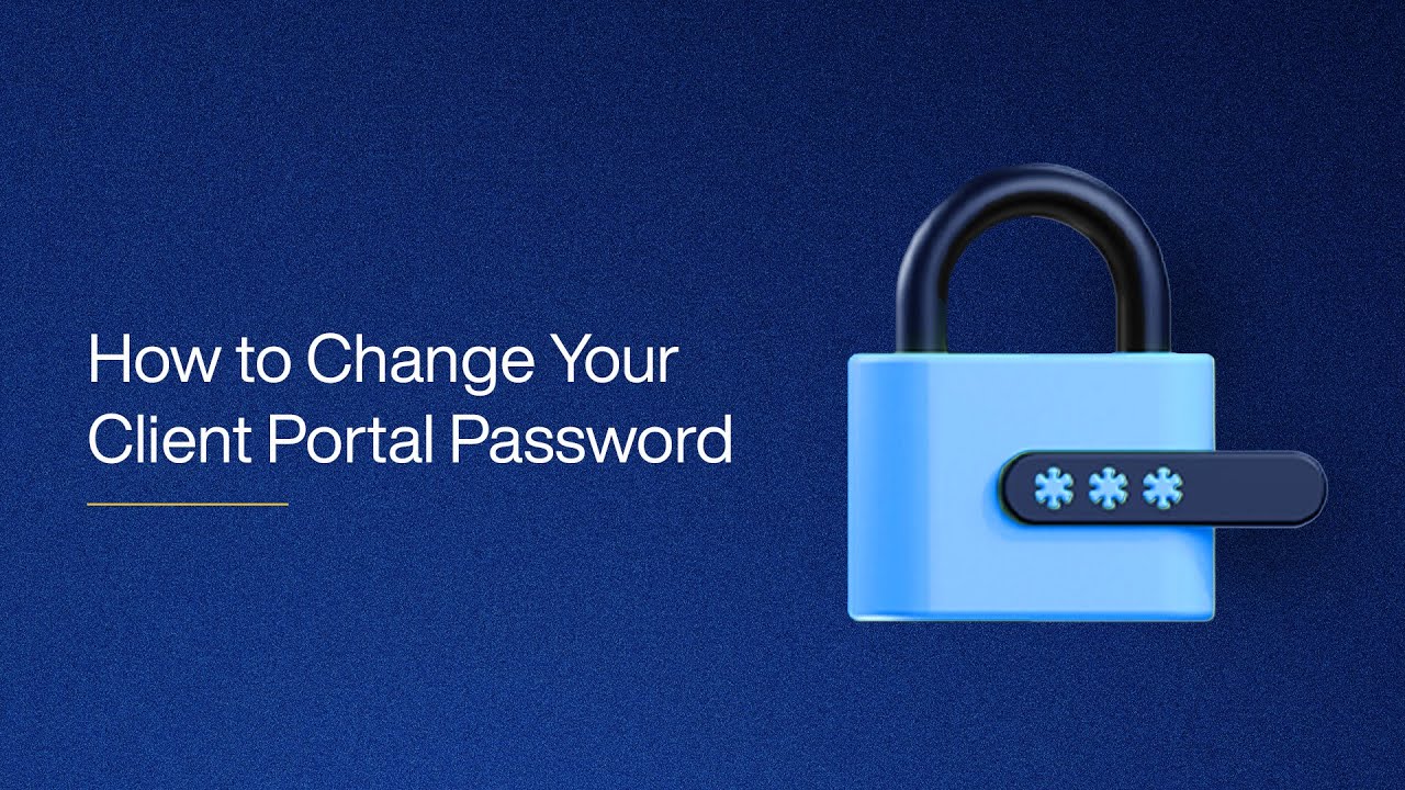How to Change Your Client Portal Password - YouTube