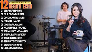 REGITA ECHA FULL ALBUM - BEBASKAN DIRIKU | LAGU GALAU VIRAL 2026