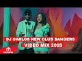 NEW CLUB BANGERS PARTY VIDEOMIX 2025 BY DJ CARLOS FT TOXIC LYRIKALI BIEN ARBANTONE DANCEHALL SONGS NEW CLUB BANGERS PARTY VIDEOMIX 2025 BY DJ CARLOS FT TOXIC LYRIKALI BIEN ARBANTONE DANCEHALL SONGS