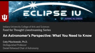 Food for Thought: 2024 Total Solar Eclipse | An Astronomer’s Perspective: What You Need to Know