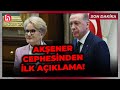 SON DAKİKA! Akşener&#39;in özel kalemi Bekar&#39;dan Erdoğan görüşmesine dair ilk açıklama!