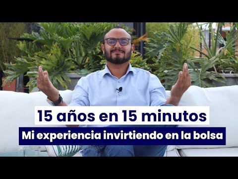 15 Years in 15 Minutes: My Experience Investing in the Stock Market