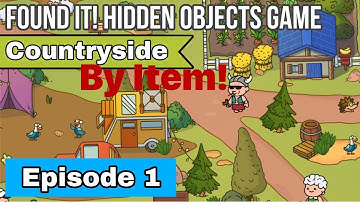 Found It! Hidden Objects Game Gameplay - Countryside Episode 1 (By Item)