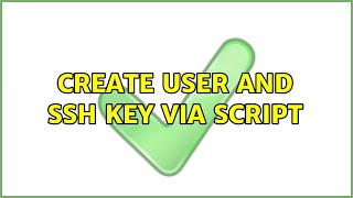 Create user and SSH key via script