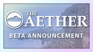 The Aether - Beta Announcement