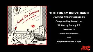 Download Lagu The Funky Drive Band - French Kiss' Craziness (2016) HQ MP3