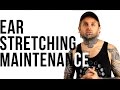 Simple Ear Stretching Maintenance | UrbanBodyJewelry.com