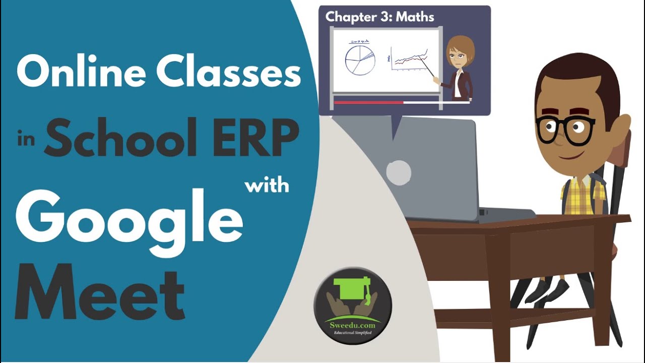 Online Smart Classes in School Management Software with Google Meet ...