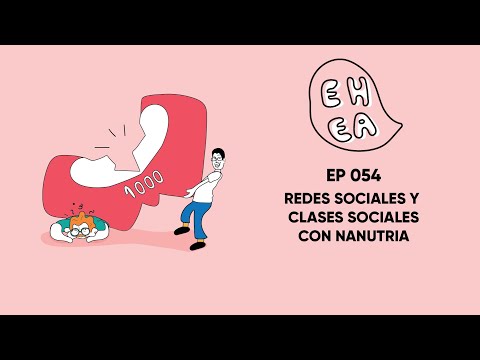 EL HUMANO ES UN ANIMAL EPI - Redes sociales y clases sociales con Nanutria