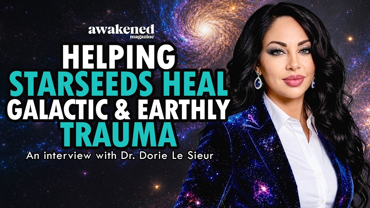 Healing Across Galaxies: From Air Force Nurse to Intergalactic Channel - Dr.  Dorie Le Sieur