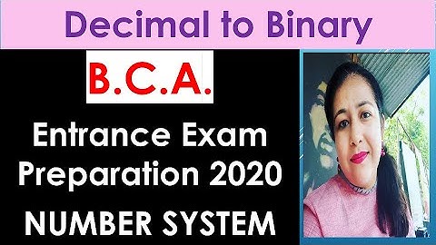 Number System, Decimal to Binary Conversion,  BCA entrance exam preparation 2020, #anjaliluthra