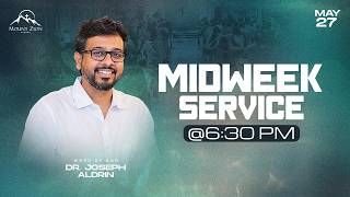 Mount Zion Church | Midweek Service | Dr. Joseph Aldrin | 27-05-2026 (LIVE)