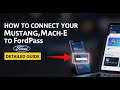 How to connect your Ford Mustang Mach-E to FordPass - Detailed Guide