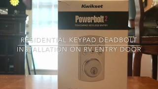 Deadbolt installed on RV entry door