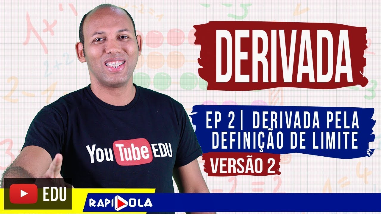 DERIVADA PELA DEFINIÇÃO # 02 | CÁLCULO