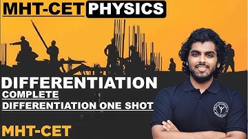 Differentiation one Shot : Yeh Maths Karega Tabhi Physics Hilega #mhtcetphysics #mhtcet #amsir