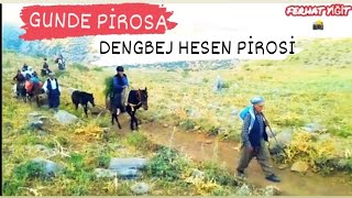 Dengbej Hesen Pirosi Gunde Pirosa Güzelikleri Üşşebap Üğünleri