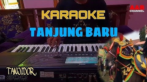 KARAOKE TANJUNG BARU VERSI KOPLO TANJIDOR // NADA WANITA