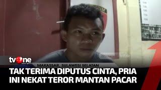 Putus Cinta Bawa Petaka, Pria Teror Mantan Pacar hingga ke Tempat Kerja | Sidik Jari tvOne