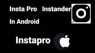How To Download Instander Instapro Instaios/ Instander/  Instapro / Instaios/iphone Insta screenshot 4