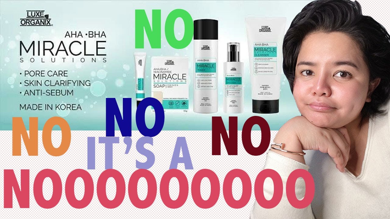Luxe Organix Miracle Solutions Philippines | Unsponsored Review | Skincare Science vs Marketing