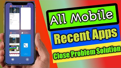 Background APPS Close Automatically | Recent Apps Not Showing | Close & Minimize App Restart Problem