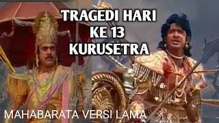 Hari ke 13  Perang Kurusetra, 👉❗👈 pandawa dan kurawa dalam kisah Mahabarata 