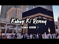 Kabe ki ronaq  slowed  reverb  ghulam mustafa qadri  itsfaizee92