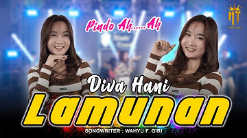 Lamunan (Pindo Ah Ah Ah) - Diva Hani (Official Music Live)