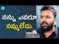 No One Trusted Me - Tharun Bhascker
