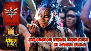 SAAT DUNIA HANCUR & SATU KOTA Dikuasai KELOMPOK PUNK KANIBAL - Alur Cerita Film Doomsday
