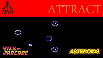 Asteroids - Attract Mode