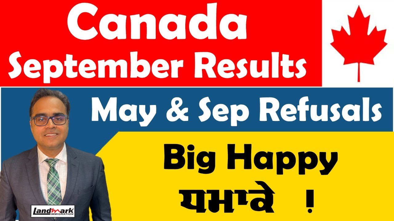 Canada Sep. Intake Results | May & Sep. Refusals | Big ਧਮਾਕੇ | Jan ...