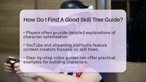 How Do I Find A Good Skill Tree Guide? - Video Gamers Vault