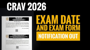 CRAV 2026 EXAM FORM FILLING AND EXAM DATE NOTIFICATION OUT
