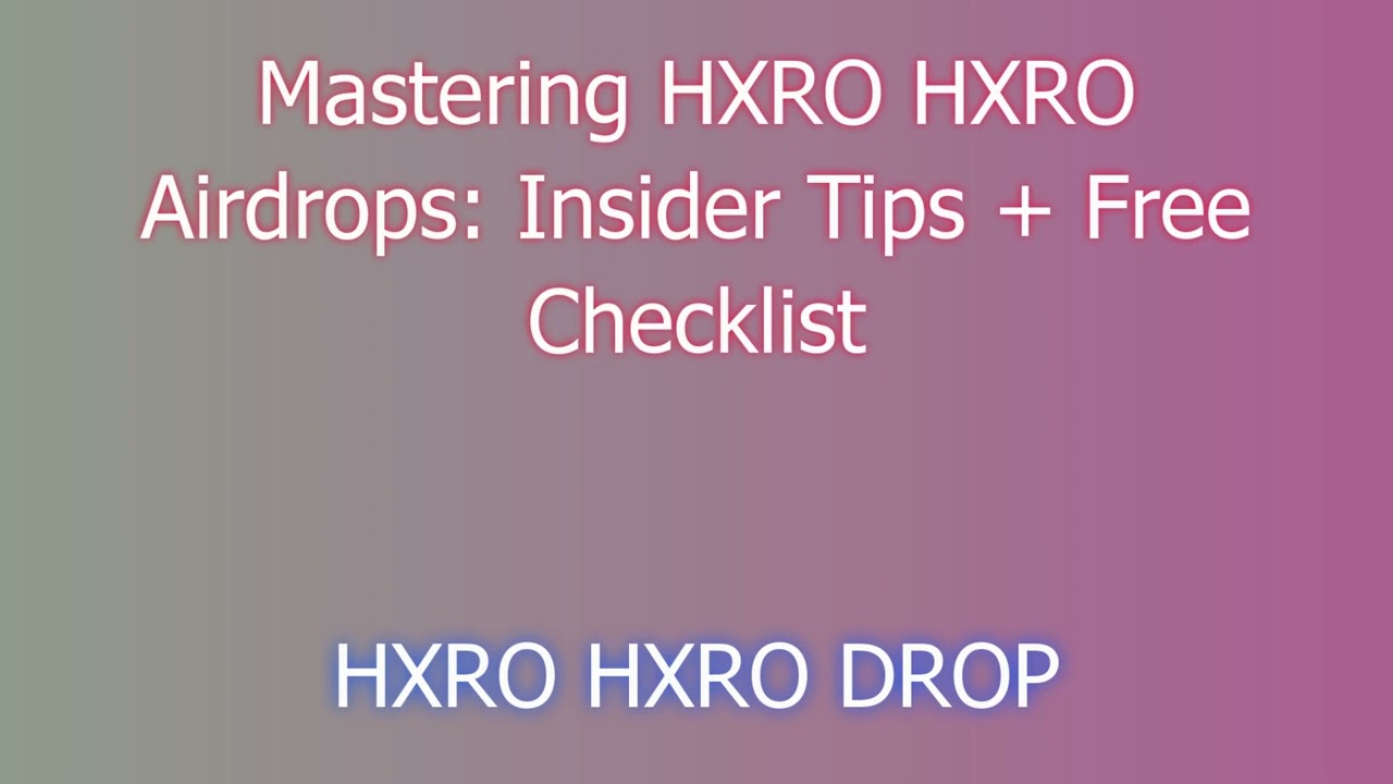 Get Free HXRO HXRO Airdrop  |  Discover HXRO HXRO Airdrop Exchange Options