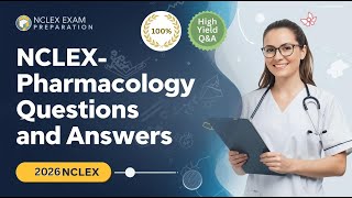 CRUSH NCLEX with 150 Pharmacology MCQs and Answers!